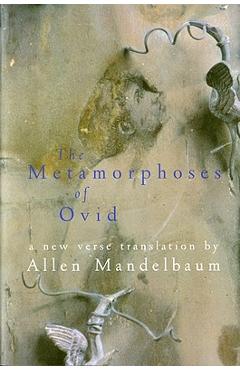 The Metamorphoses of Ovid - Allen Mandelbaum