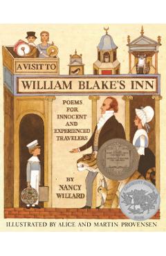 A Visit to William Blake's Inn: Poems for Innocent and Experienced Travelers - Nancy Willard