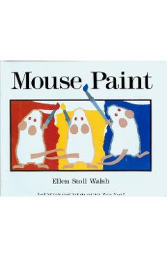 Mouse Paint - Ellen Stoll Walsh