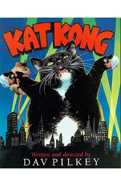 Kat Kong - Dav Pilkey