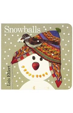 Snowballs - Lois Ehlert - Imagine 1