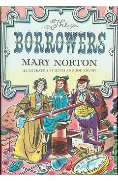 The Borrowers, Volume 1 - Mary Norton