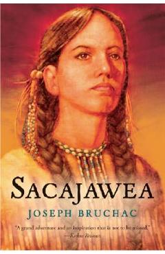 Sacajawea - Joseph Bruchac
