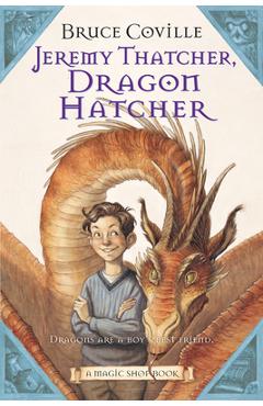 Jeremy Thatcher, Dragon Hatcher - Bruce Coville