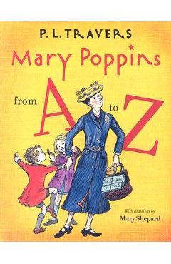 Mary Poppins from A to Z - P. L. Travers