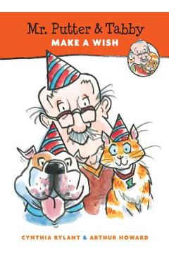 Mr. Putter & Tabby Make a Wish - Cynthia Rylant
