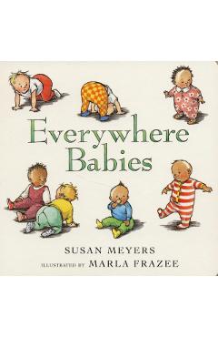 Everywhere Babies - Susan Meyers