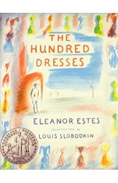 The Hundred Dresses - Eleanor Estes