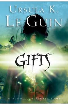Gifts - Ursula K. Le Guin