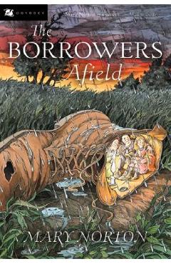 The Borrowers Afield - Mary Norton