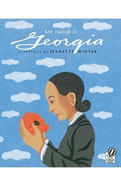 My Name Is Georgia - Jeanette Winter