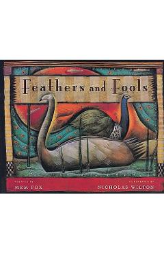 Feathers and fools - mem fox