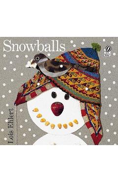 Snowballs - Lois Ehlert
