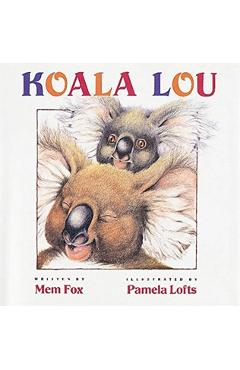Koala Lou - Mem Fox