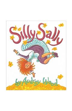 Silly Sally - Audrey Wood