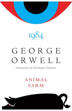 Animal Farm and 1984 - George Orwell