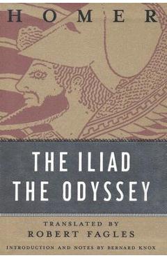 The Iliad and the Odyssey - Homer