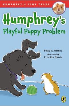 Humphrey\'s Playful Puppy Problem - Betty G. Birney