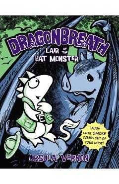 Lair of the Bat Monster - Ursula Vernon