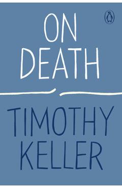 On Death - Timothy Keller