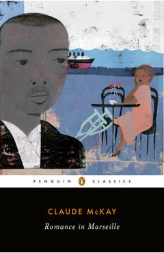 Romance in Marseille - Claude Mckay