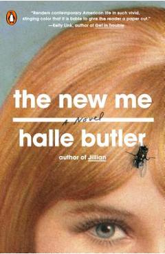 The New Me - Halle Butler