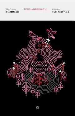 Titus Andronicus - William Shakespeare