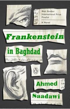 Frankenstein in Baghdad - Ahmed Saadawi