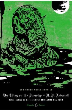 The Thing on the Doorstep and Other Weird Stories - H. P. Lovecraft