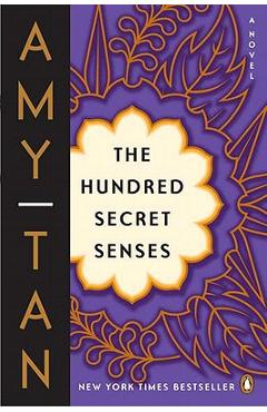 The Hundred Secret Senses - Amy Tan