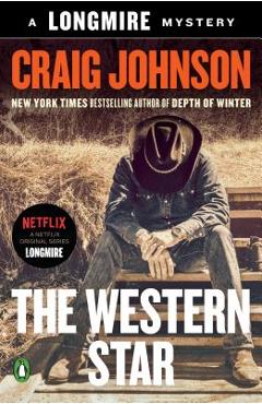 The Western Star: A Longmire Mystery - Craig Johnson