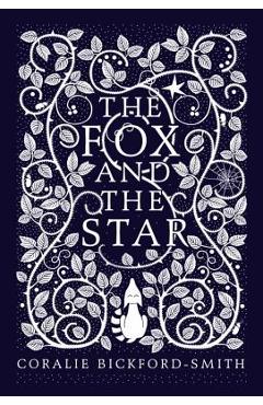 Fox and the Star - Coralie Bickford-smith