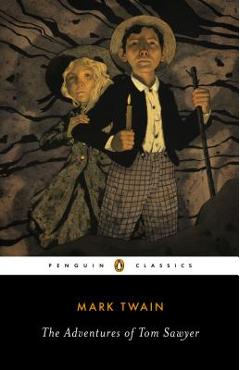 The Adventures of Tom Sawyer - Mark Twain