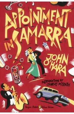 Appointment in Samarra: (penguin Classics Deluxe Edition) - John O\'hara