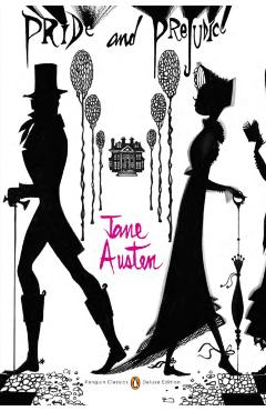Pride and Prejudice: (penguin Classics Deluxe Edition) - Jane Austen