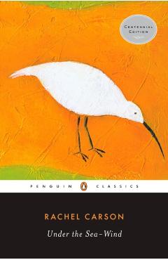 Under the Sea-Wind - Rachel L. Carson