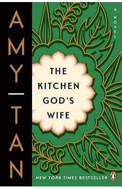 The Kitchen God\'s Wife - Amy Tan