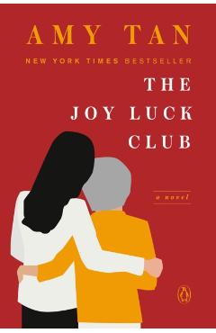 The Joy Luck Club - Amy Tan