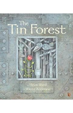 The Tin Forest - Helen Ward