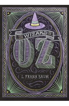 The Wizard of Oz - L. Frank Baum