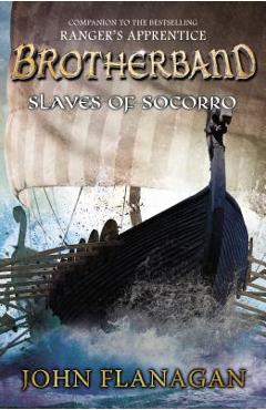 Slaves of Socorro - John Flanagan
