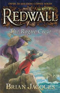The Rogue Crew: A Tale Fom Redwall - Brian Jacques - Imagine 1