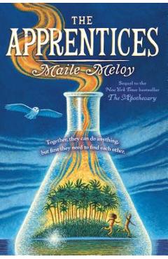The Apprentices - Maile Meloy
