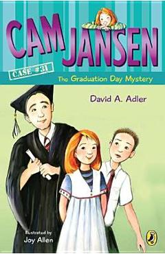 CAM Jansen and the Graduation Day Mystery #31 - David A. Adler
