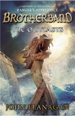 The Outcasts - John Flanagan