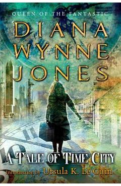 A Tale of Time City - Diana Wynne Jones