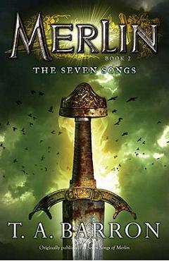 The Seven Songs - T. A. Barron