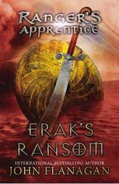 Erak\'s Ransom: Book 7 - John Flanagan