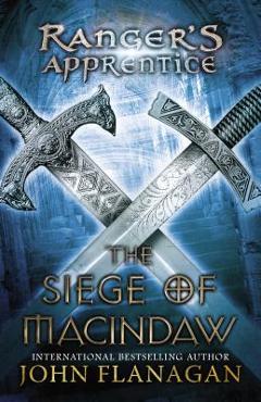 The Siege of Macindaw - John Flanagan