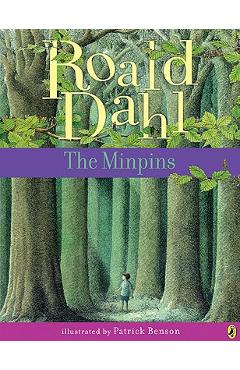 The Minpins - Roald Dahl